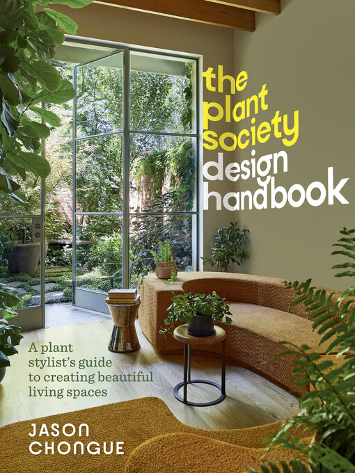 Title details for The Plant Society Design Handbook by Jason Chongue - Available